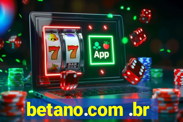 betano.com .br