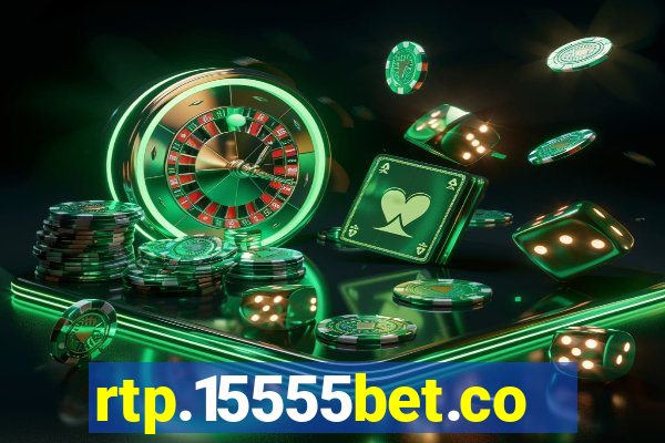 rtp.15555bet.com