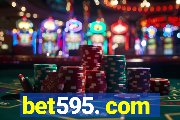 bet595. com