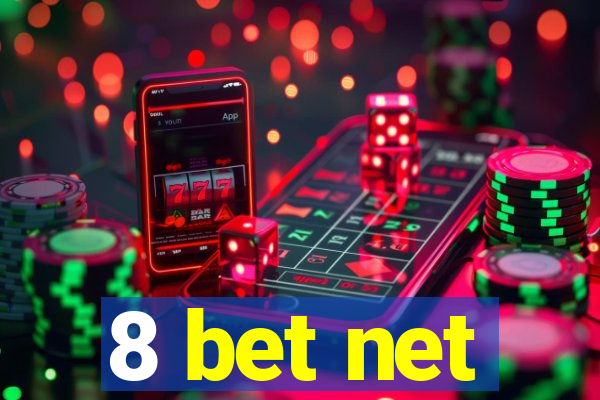 8 bet net