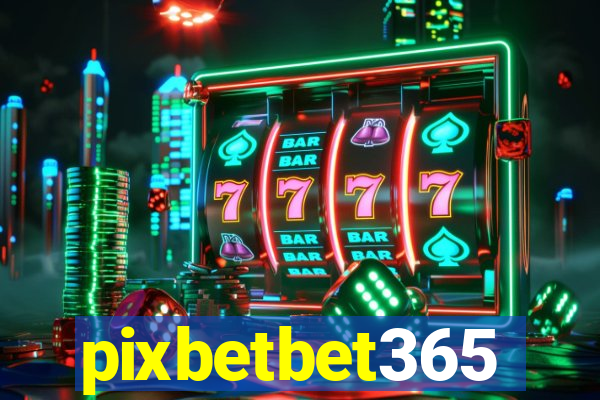 pixbetbet365