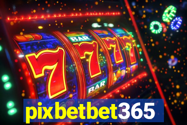 pixbetbet365