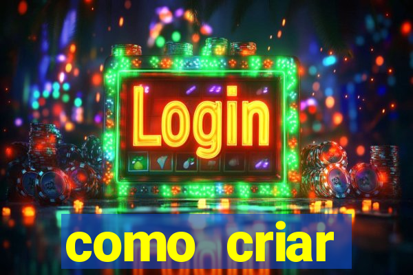 como criar plataforma de jogo do tigre