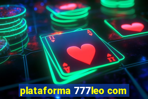 plataforma 777leo com