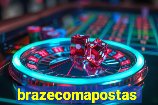 brazecomapostas