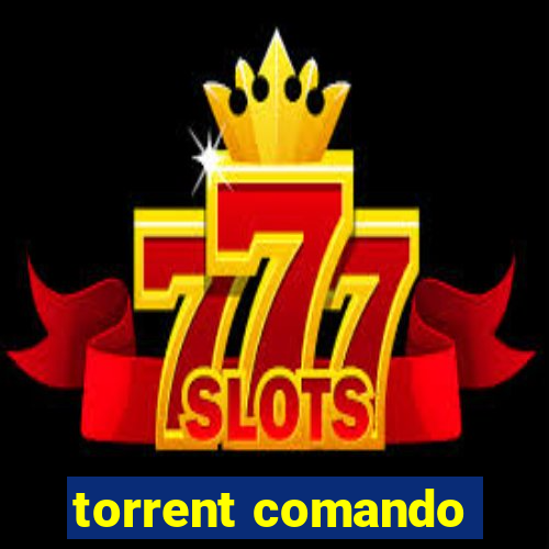 torrent comando