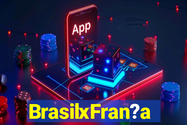 BrasilxFran?a