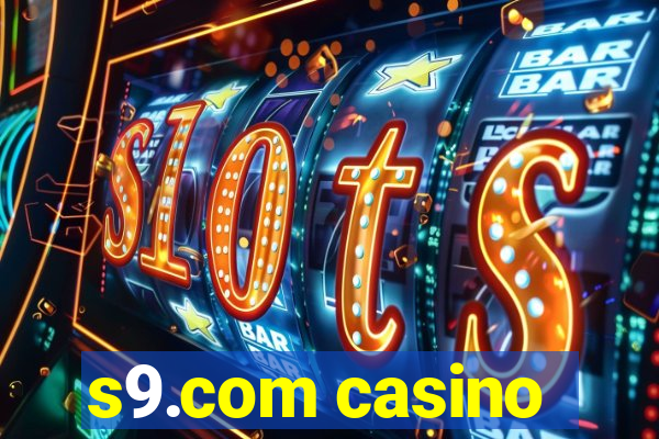 s9.com casino