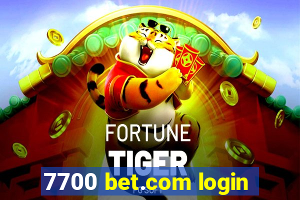 7700 bet.com login