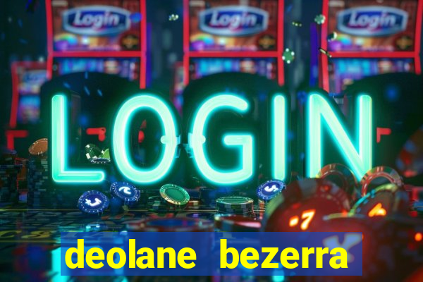 deolane bezerra plataforma de jogos