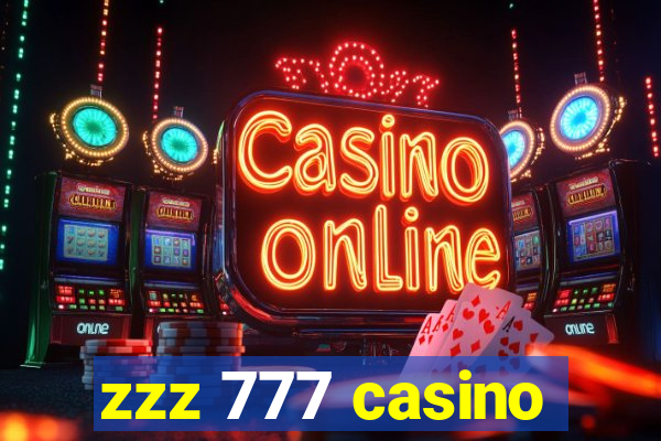 zzz 777 casino