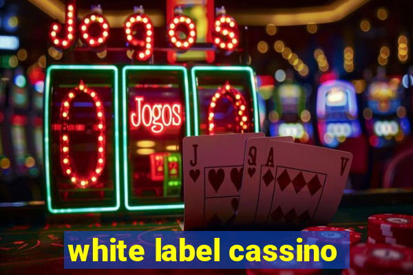 white label cassino