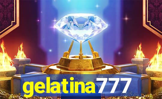 gelatina777