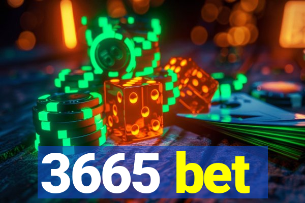 3665 bet