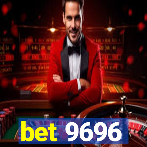 bet 9696