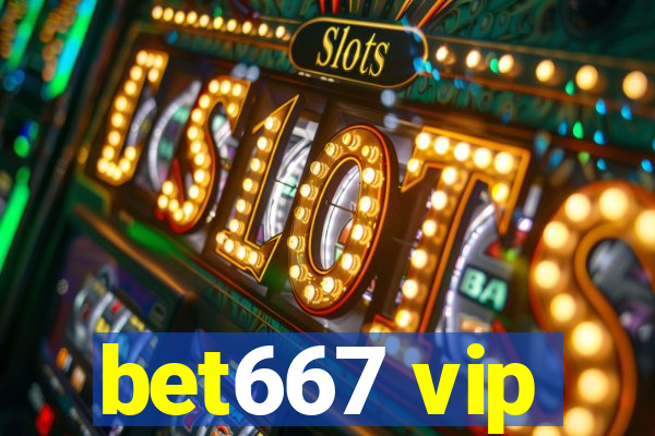 bet667 vip