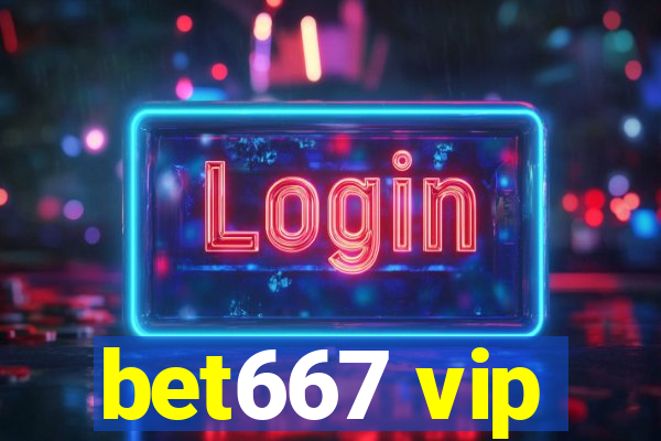 bet667 vip