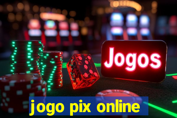 jogo pix online