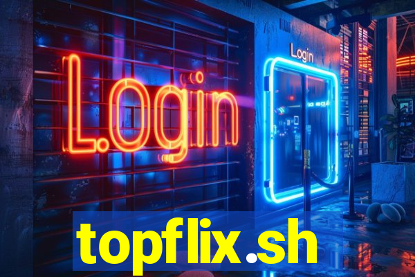 topflix.sh