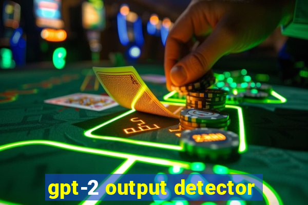 gpt-2 output detector