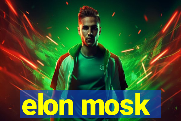 elon mosk