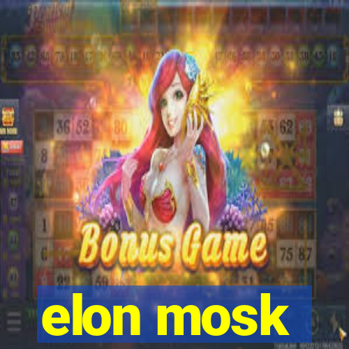 elon mosk