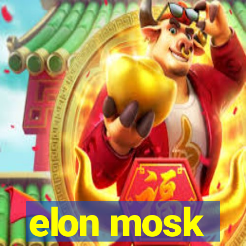 elon mosk