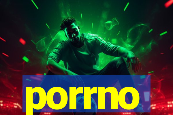 porrno