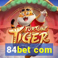 84bet com