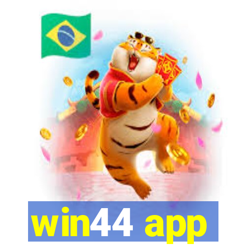 win44 app