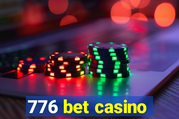 776 bet casino