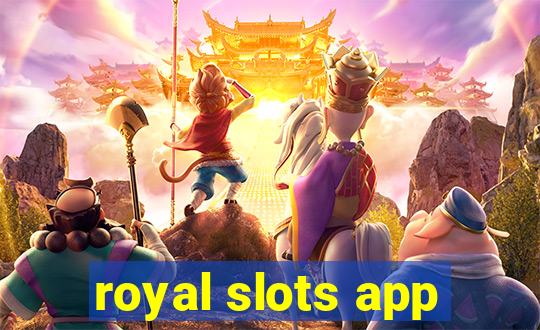 royal slots app