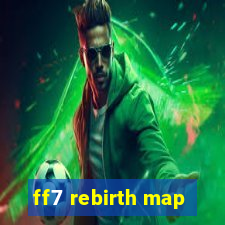 ff7 rebirth map