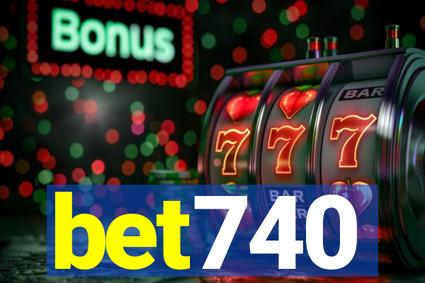 bet740