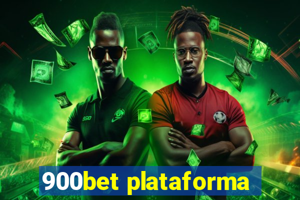 900bet plataforma