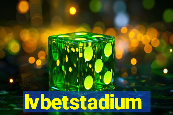 lvbetstadium