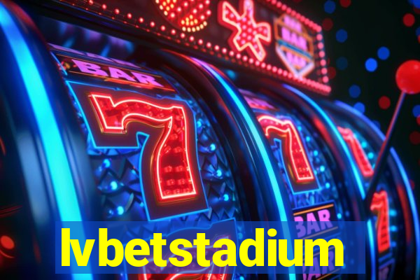 lvbetstadium