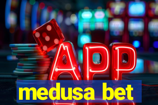 medusa bet