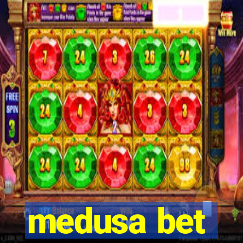 medusa bet