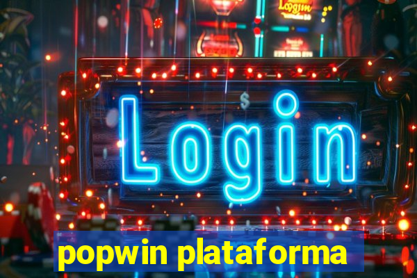 popwin plataforma