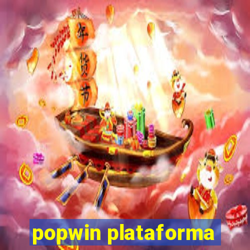 popwin plataforma