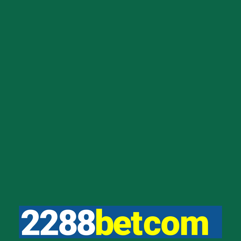 2288betcom