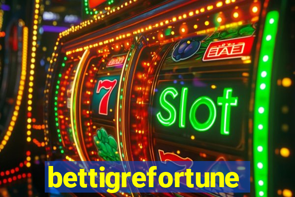 bettigrefortune