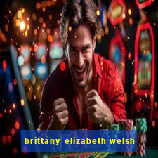 brittany elizabeth welsh