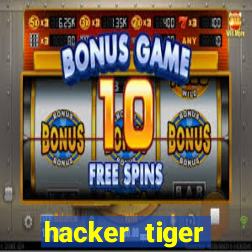 hacker tiger fortune download