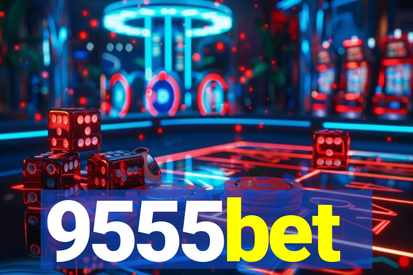 9555bet