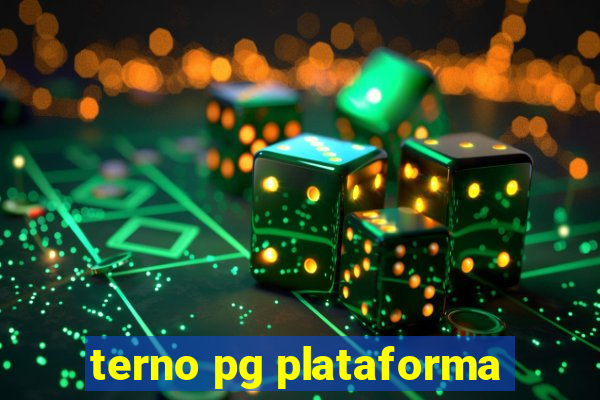 terno pg plataforma