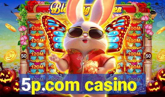 5p.com casino