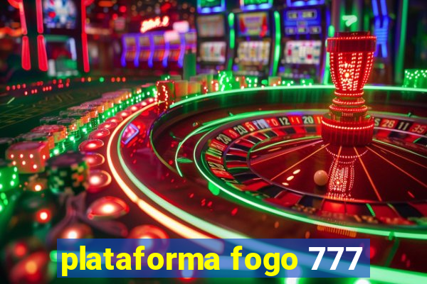 plataforma fogo 777