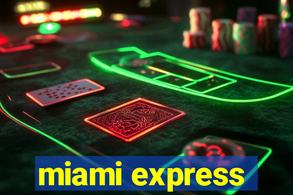 miami express